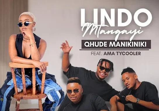 Lindo Mtangayi - Qhude Manikiniki